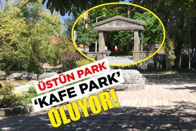 Bor’un gözdesi Üstün Park, ‘Kafe Park’ oluyor!..