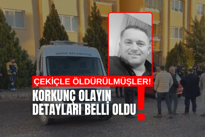 Korkunç olayın detayları belli oluyor! Çekiçle öldürülmüşler!